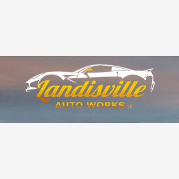 LANDISVILLE AUTO WORKS LLC