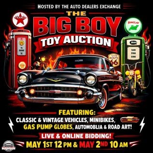 ANNUAL SPRING BIG BOY TOY AUCTION - Live with Online Bidding